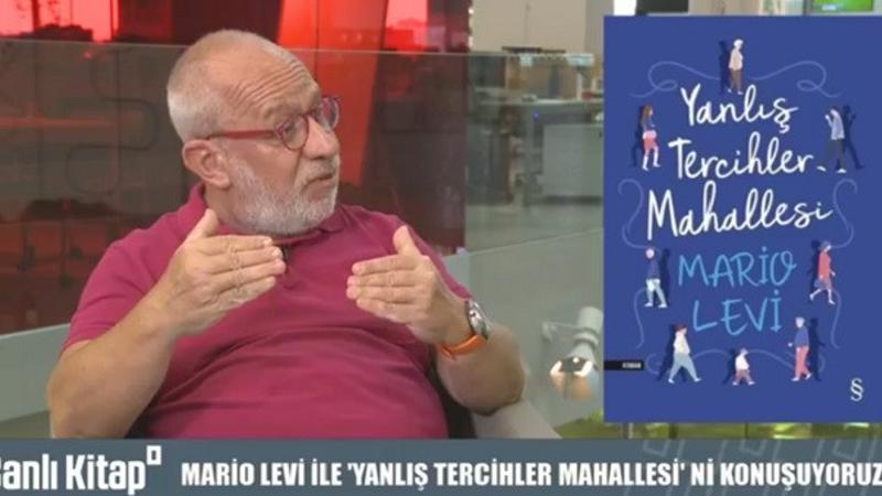Mario Levi ile ''Yanlış Tercihler Mahallesi'' | Canlı Kitap