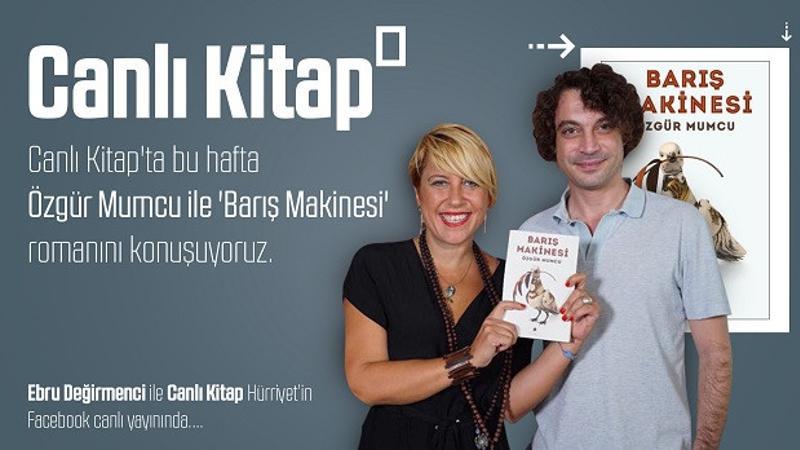Özgür Mumcu ile 'Barış Makinesi' romanını konuşuyoruz | Canlı Kitap