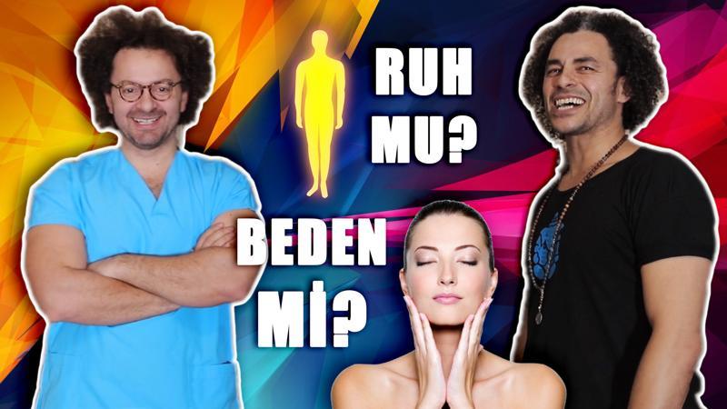 Ruh mu, beden mi?