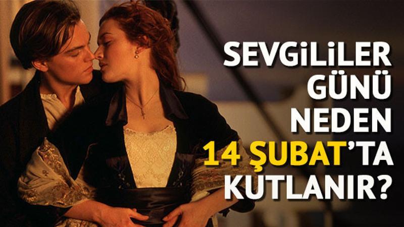 Sevgililer Günü neden 14 Şubat'ta kutlanır?