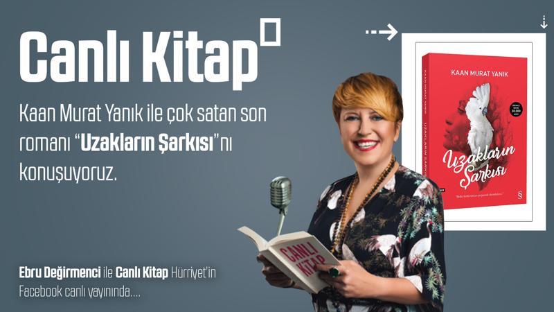 # CanlıKitap - Kaan Murat Yanık ile çok satan son romanı 'Uzakların Şarkısı' nı konuşuyoruz...