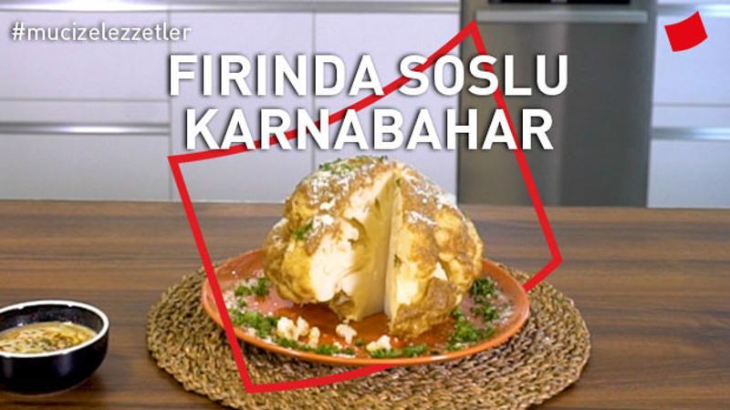 Fırında Soslu Karnabahar | Mucize Lezzetler
