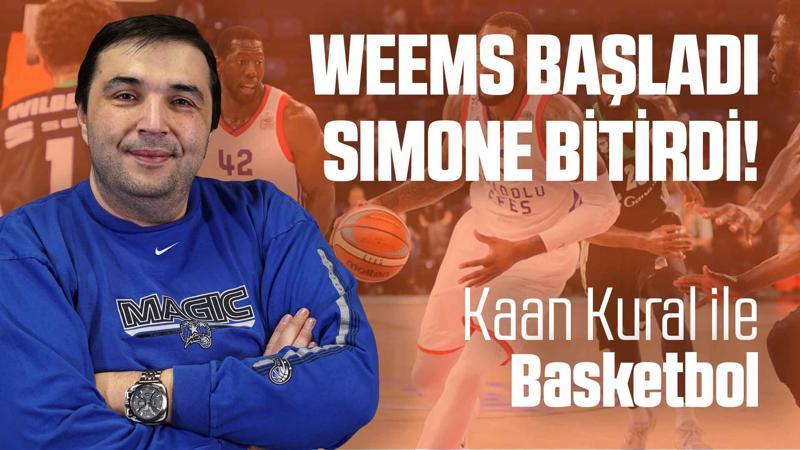 Kaan Kural yorumluyor... Weems başladı, Simone bitirdi!