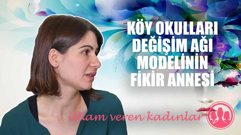 Köy Okulları Değişim Ağı modelinin fikir annesi