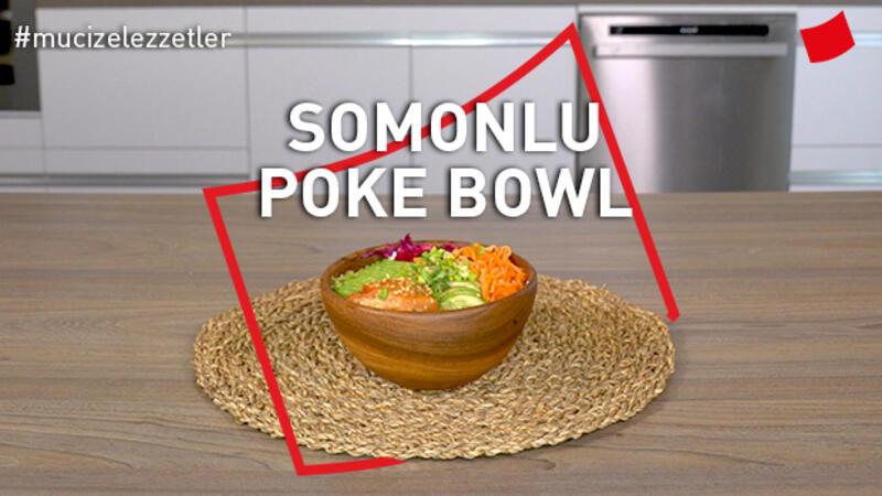 Somonlu Poke Bowl | Mucize Lezzetler