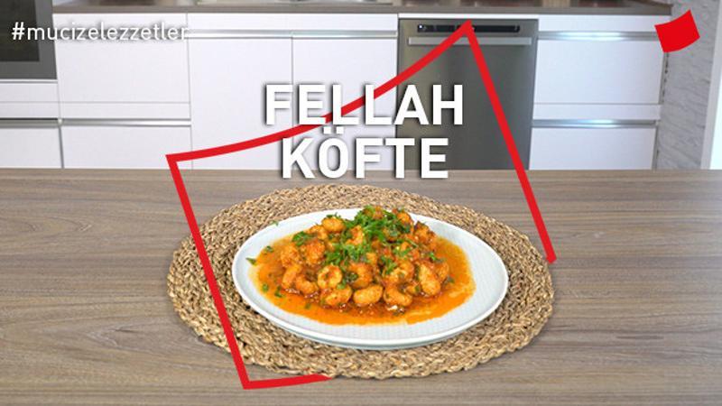 Fellah Köftesi | Mucize Lezzeter