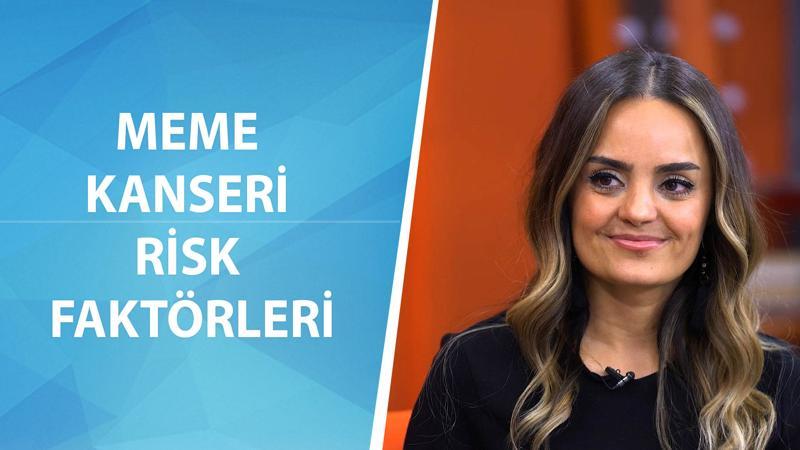 Meme kanserinde risk faktörleri nelerdir?