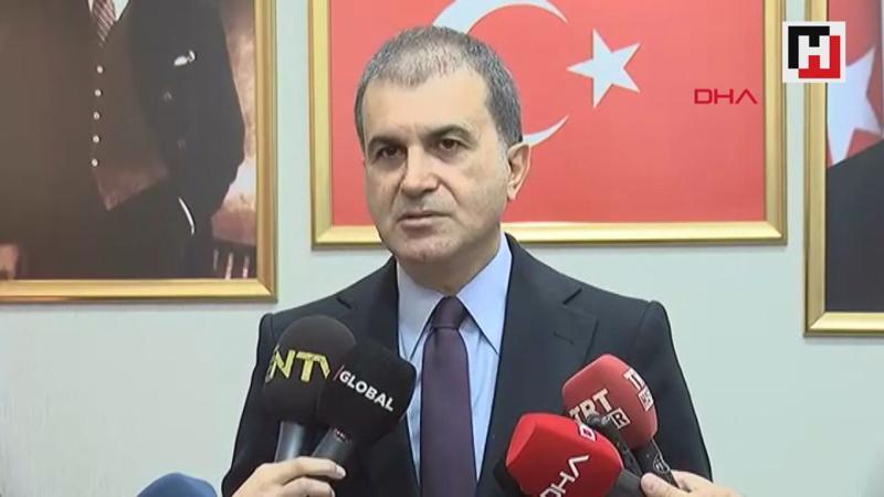 Ömer Çelik: Bu meselede biz yokuz, Cumhurbaşkanımız yok