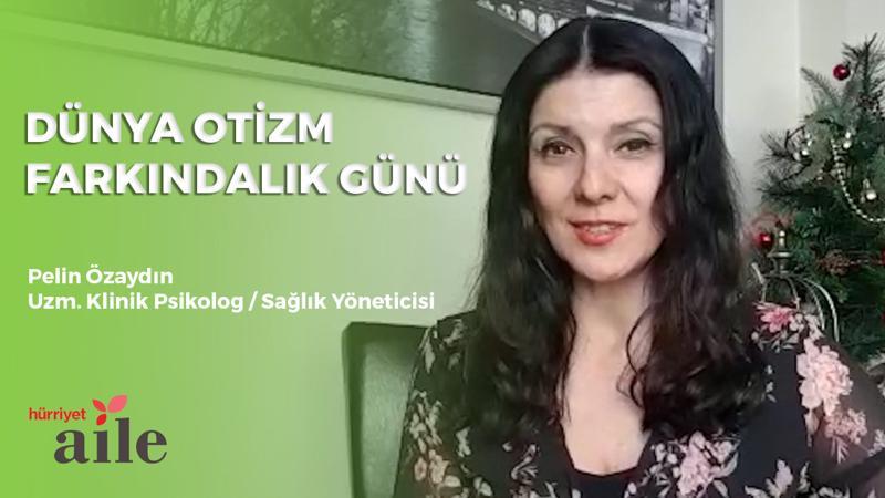 2 Nisan Dünya Otizm Farkındalık Günü
