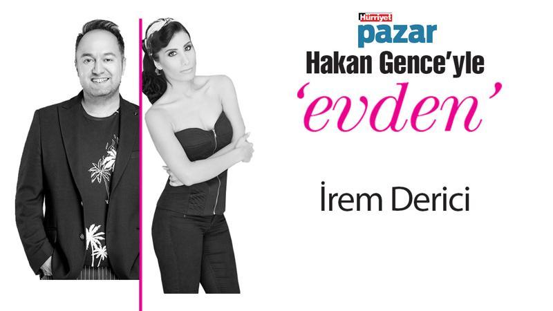 İrem Derici: Sakın âşık olmayın