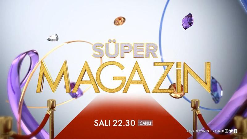Süper Magazin” salı akşamları Kanal D'de