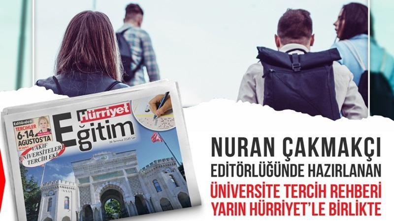 Öğrenciler dikkat! Üniversite tercih rehberi eki yarın Hürriyet’te…