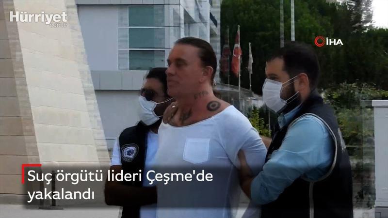 Suç örgütü lideri Çeşme'de yakalandı