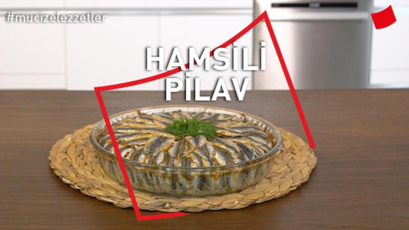 Hamsili Pilav | Mucize Lezzetler