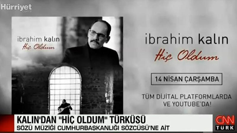 Kalın'dan 'Hiç oldum' türküsü