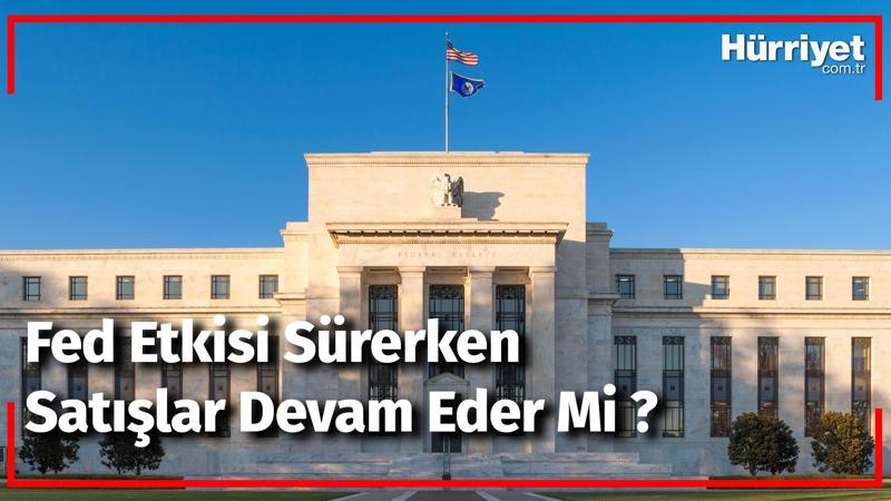 Fed Etkisi Sürerken Satışlar Devam Eder Mi? | Borsa Ve Emtia Dünyası
