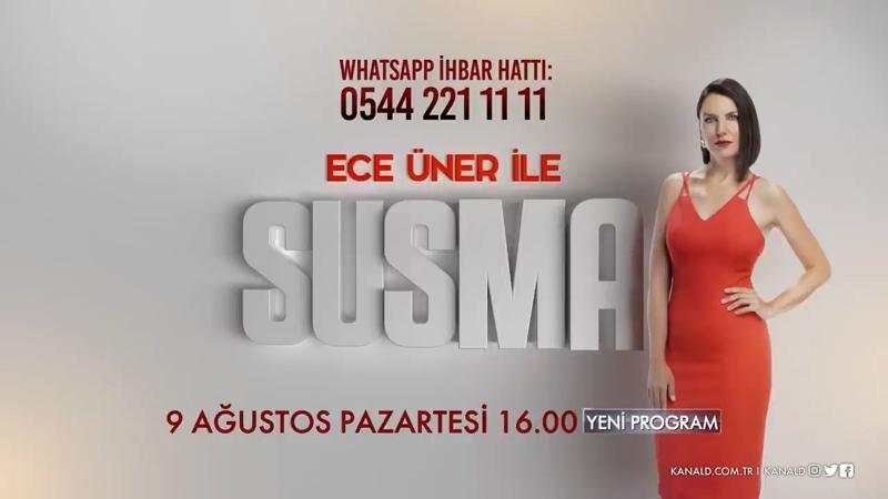 Ece Üner “Susma” diyecek!