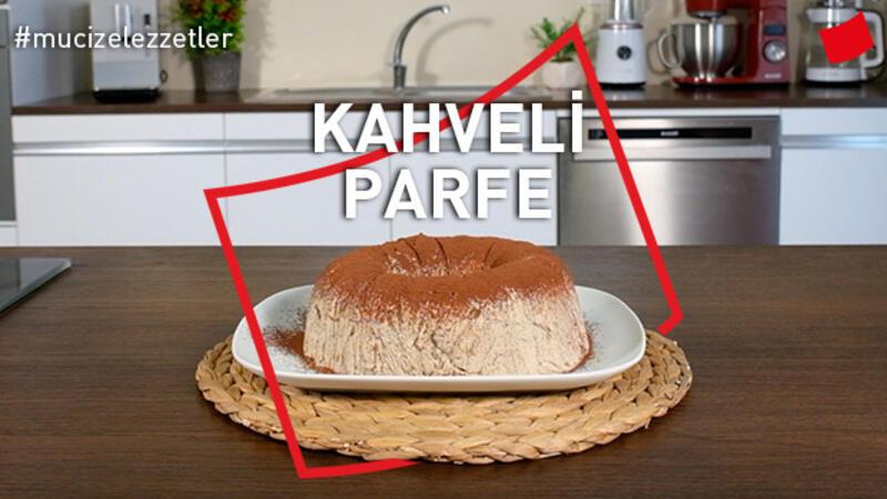 Kahveli Parfe Tarifi | Mucize Lezzetler