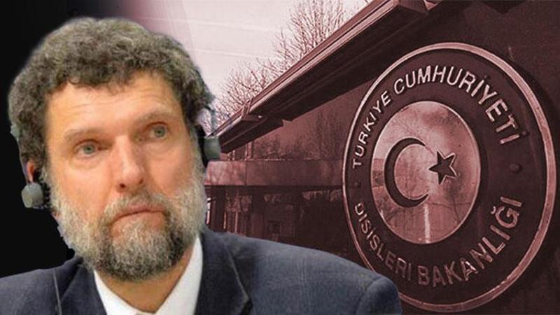 Dışişleri Bakanlığı'ndan Avrupa Konseyi'ne 'Osman Kavala' çağrısı