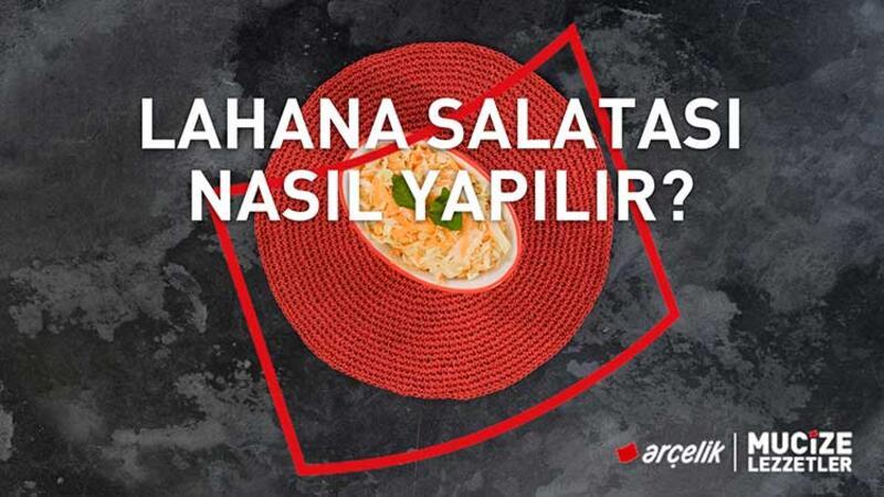 Lahana salatası nasıl yapılır? | Mucize Lezzetler