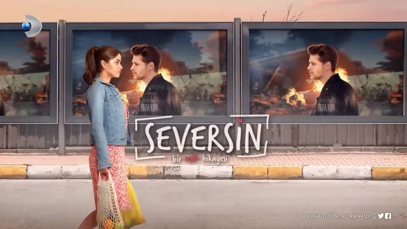 Seversin 1. Bölüm Fragmanı yayında!