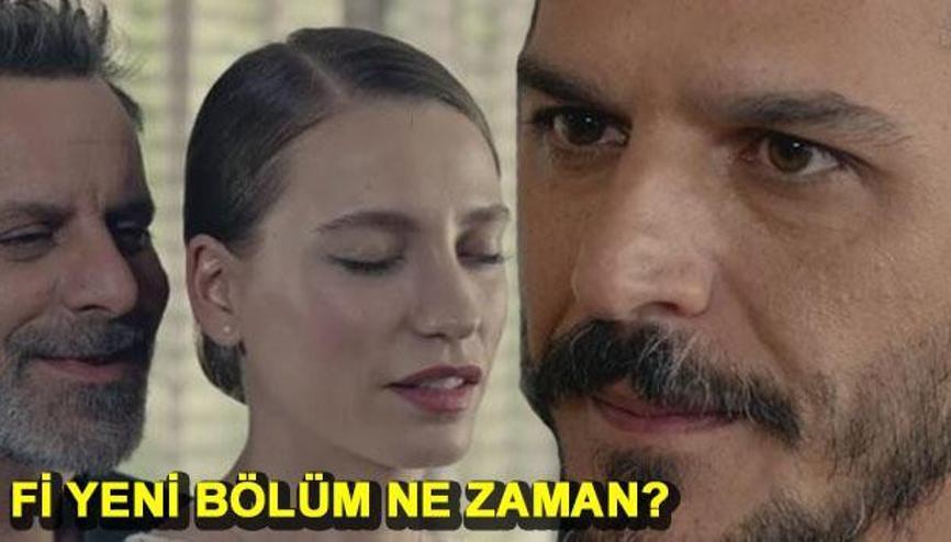 Fi Dizisi Haberleri Son Dakika Fi Dizisi Hakkinda Guncel Haber Ve Bilgiler