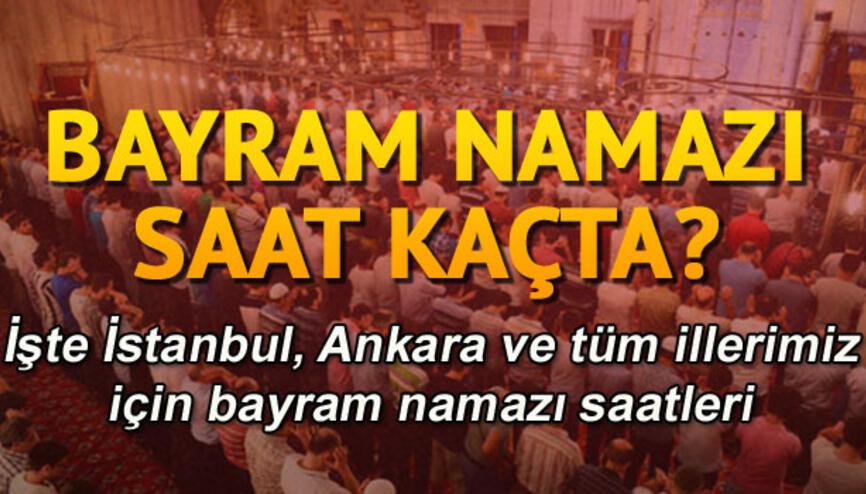 ankara bayram namazi haberleri son dakika ankara bayram namazi hakkinda guncel haber ve bilgiler