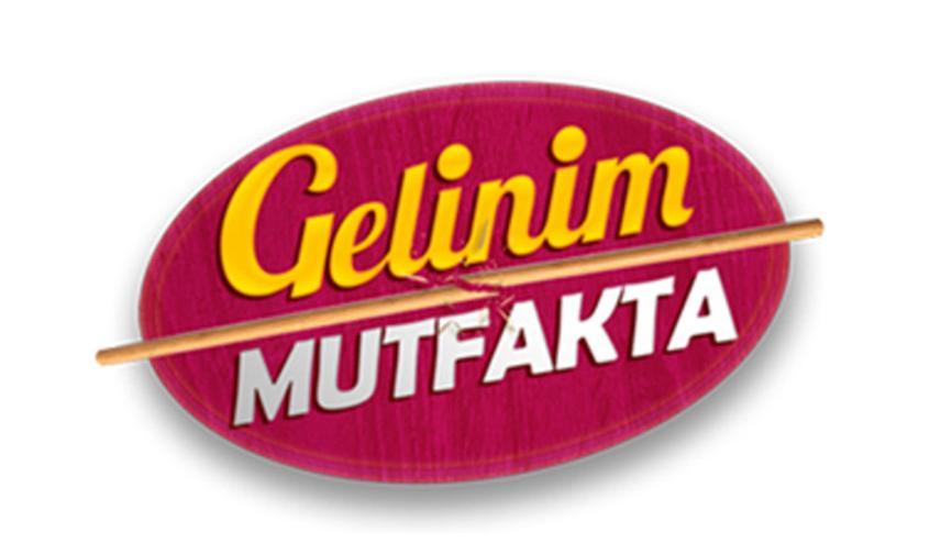 gelinim mutfakta yeni bolum haberleri son dakika gelinim mutfakta yeni bolum hakkinda guncel haber ve bilgiler