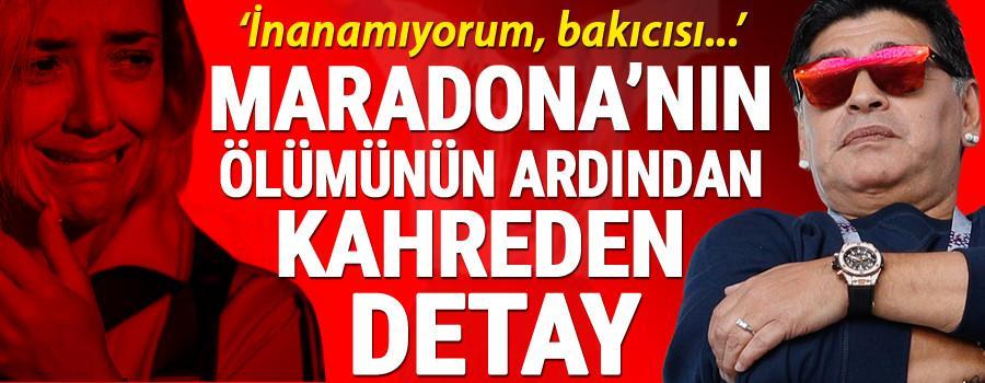 Son Dakika Haberi | Diego Armando Maradonanın ölümünün ardından kahreden detay