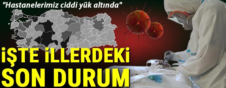 Son dakika koronavirüs haberi: Bakan Koca illerdeki vaka oranlarını açıkladı Hastanelerimiz ciddi yük altında