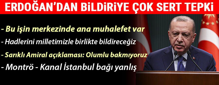 Son dakika... Cumhurbaşkanı Erdoğandan flaş mesajlar Bildiri tepkisi... Sarıklı Amiral açıklaması
