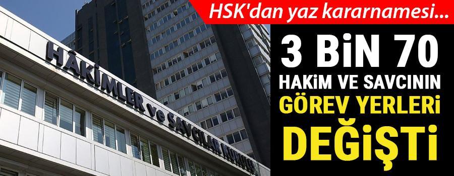 Son dakika... HSKdan yaz kararnamesi: 3 bin 70 hakim ve savcının görev yeri değişti